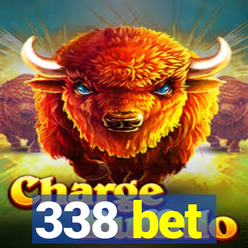 338 bet